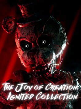 joy of creation animatronics|THE JOY OF CREATION: IGNITED COLLECTION ALL .